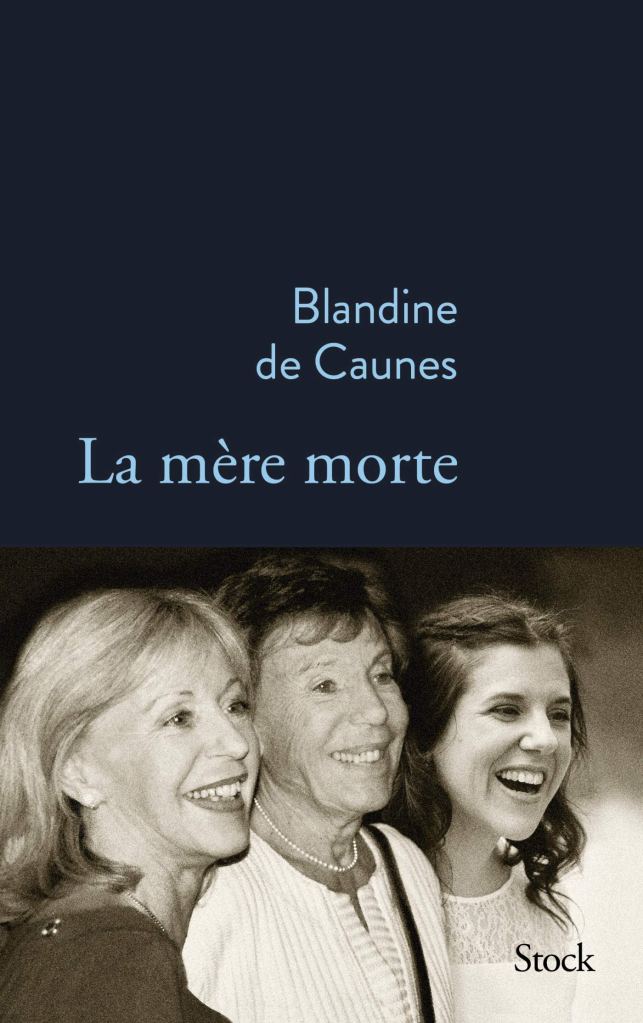 Roman "La mère morte" de Blandine de Caunes